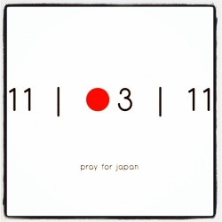 mero-minou-mah:  NEVER FORGET! #311 #prayforjapan #lovejapan