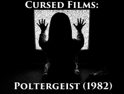 macabreproductions:  CURSED FILMS: POLTERGEIST (1982)With the