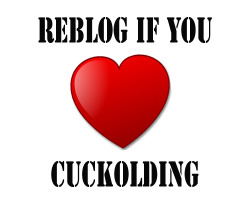jbaug14:  I love cuckolding