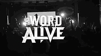 creatures-and-cobwebs:  THE WORD ALIVE