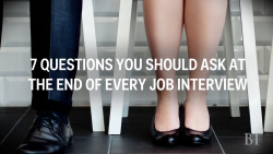 mxtori:  businessinsider:  7 QUESTIONS YOU SHOULD ASK AT THE