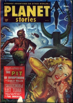 theniftyfifties:  Planet Stories - 1951 sci-fi magazine 
