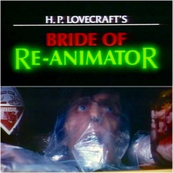 zgmfd:  Bride Of Re-Animator (1990) 
