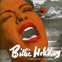 Billie Holiday “Commodore Recordings” - gathered