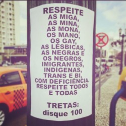 RESPEITE  ! #disque100  #direitoshumanos #somostodosiguais #boatarde