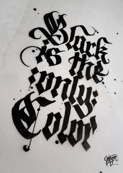 morgan-handlettering:  blackistheonlycolorMy favourite black