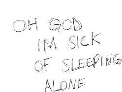 I can never sleep… 