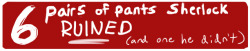 reapersun:  it’s the six month anniversary of red pants monday!!