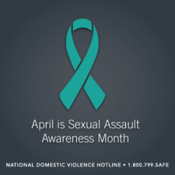 loveisrespect:  April is Sexual Assault Awareness Month On average,