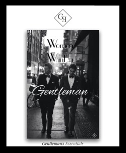 gentlemansessentials:  Truth   Gentleman’s Essentials
