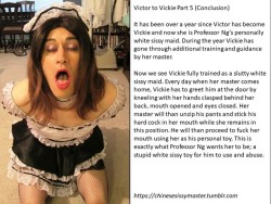 chinesesissymaster:  Victor to Vickie Part 5