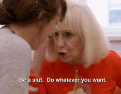 gofuckinglaugh:  great advice  La abuela (90 años) de una amiga: