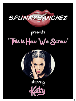 SpunkySanchez’s Katy Perry Comic “This is how we