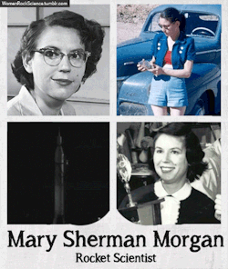 womenrockscience:  Meet Mary Sherman Morgan, rocket scientist,
