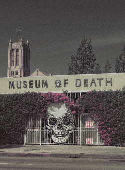 losangelesallday:  #4 - Museum of Death  The Museum of Death