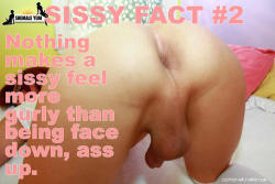 nickiesissyslut:  Can’t argue with the facts! 