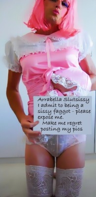 missjessicasissymaker: Arrabella - expose this sissy constantly