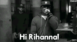 xopassionxo:  Hi Rihanna, Bye Rihanna Lmao ! 