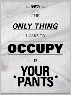 lustrousguts:  I made an Occupy Wall Street sign. I think it