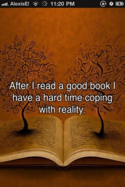 ilovereadingandwriting:  (via Books / True. So TRUE!!!!) 
