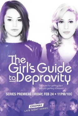          I am watching The Girl’s Guide to Depravity  