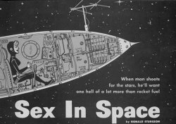 atompunk:  1950sunlimited:  1959 sex in space   “When man shoots