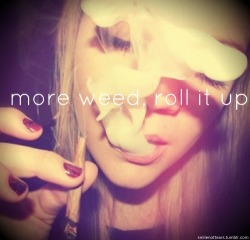 There will always be more weed!! :]