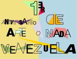   Ayer fue el Primer Aniversario de Arte o Nada Venezuela y como