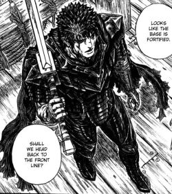 Mr. Newsman - Still Reading  Berserk can’t even be called Manga anymore. I don’t even know what to qualify it as other than pure distilled awesome. Filtered through manliness, and enough blood, guts, amazing art and consistently well written chapters