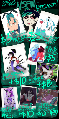 ziggysmut:  ziggysmut:  Ziggy’s Naughty Commissions! Heyyy there dudes~! So I’ve decided to open up p0rn commissions to help pay rent and bills and other LAME ””adult”” stuff!!! (Sorry tumblr made it kinda blurry!) So just toss me some dollars