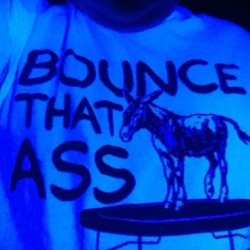 BOUNCE THAT ASS 🐴🏀 My new shirt, under a black light #dope #spencers #bogo #swag #blacklight #ass #donkey #trampoline #nightlife #hookah #hookahlounge #wickedmirage just got home! Aha