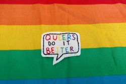 abouttwocats:  “Queers do it better”, 2018