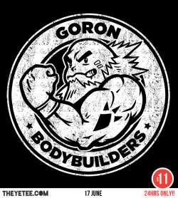 alcharlie:  adamworks:  Goron Bodybuilders Are you going to a gym or planning to do it? This is the perfect shirt or tank top to wear it! Now available in The Yetee for only 24 hrs!!  LET’S GO TO THE GYM, BROTHER! 
