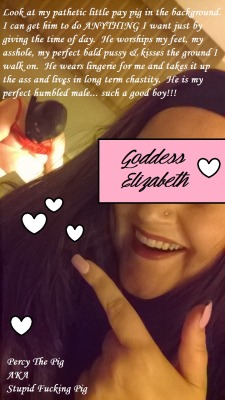 goddess-elizabeths-property:  I am honored to be your humbled servant Goddess Elizabeth   My name is Goddess Elizabeth. I am a lifestyle and pro domme. My kik - passivelove101 … My time is precious - TRIBUTES ARE REQUIRED FOR CHAT… offer a GIFT CARD
