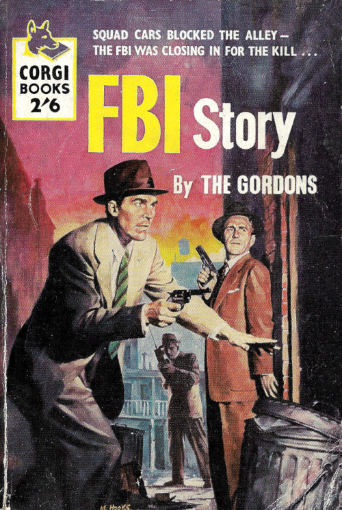 FBI Story, by The Gordons (Corgi, 1957).From a second-hand bookshop.