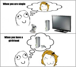 haha its funny because he think of girl and play game then be with girl and think of game!!111# xDDdd