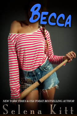 BECCA by Selena Kitt - Get it FREE if you have Kindle Unlimited! Wicked, Naughty and TABOO! Selena Kitt’s *Daddy&rsquo;s Favorites*—where naughty thoughts and wicked temptations bring the taboo fantasy to life. Tomboy Becca has always been the girl