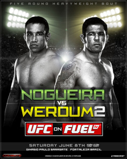 vadecrist:  Big Nog vs. Werdum 2  This will be such a good fight both in the striking and grappling departments.