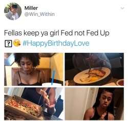 7mangoes:  taint3edcakes:  bboyplankton:  chrissongzzz:Girls Love Food Boy. Make them eat , be faithful to them and you will have the Best Girl in the world. 💯 Lol she’s so happy in every single photo.  Need me a freak like this  Where he at