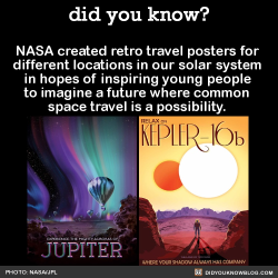 gg-rain:  did-you-kno:  NASA created retro travel posters for different locations in our solar system in hopes of inspiring young people to imagine a future where common space travel is a possibility.  Source  @temple-of-rah 