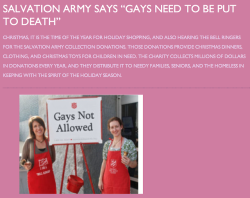 wirstdate:  liefplus:  if u weren’t aware of salvation army’s homophobia, its prety hardcore   a guy in a salvos truck yelled at me and my gf while we were kissing today so I was thinking of this