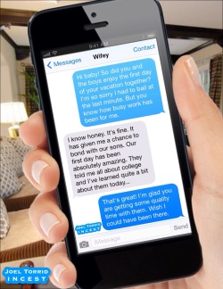 joeltorridisurdaddy:  VACATION ALONE WITH THE BOYS  A wife’s text conversation with her husband about her vacation with their two sons.  Part 1 of 5