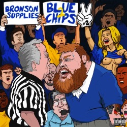 Action Bronson &amp; Party Supplies - Blue Chips 2 Download it here (via massappeal)