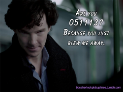 &ldquo;Are you 051113? Because you just blew me away.&rdquo;