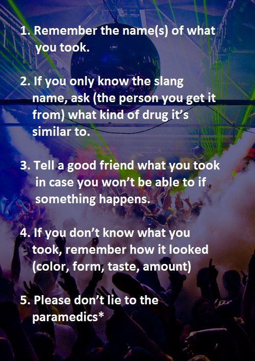 drugs-music-sex:emt-monster: Please reblog if you know anyone who might take party drugs.   I’ll always reblog this