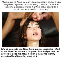 dumb-submissive-gook:  mendontdeservetocum:  dumb-submissive-gook:  feminist asians are practically begging to be directly oppressed by huge white penises imho (^▽^;;)ノ how can you be a feminist when you know your gook body belongs to White erections?