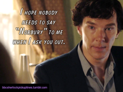 “I hope nobody needs to say ‘Norbury’ to me when I ask you out.”