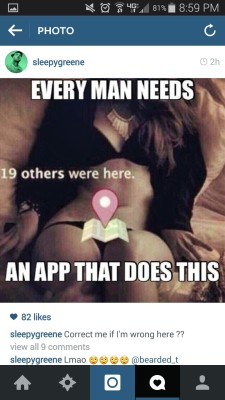 patheticyouth:  winter–is-coming:  pardonmewhileipanic:  barrel-x-rider:  pardonmewhileipanic:  yourpunkassbookjockey:  alexbelvocal:  tashabilities:  Misogyny.  Meanwhile, where’s OUR app to tell us how many women they’ve slept with, how many kids