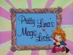 Pretty Lina’s Magic Lecture