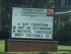 sixpenceee:  “A church in my town has this sign up.” posted by reddit user HypeRabbitDust